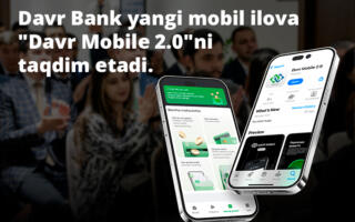 Davr Bank янги мобил илова «Davr Mobile 2.0» ни тақдим этади
