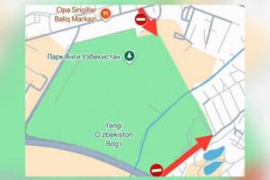 Янги Ўзбекистон кўчасининг айрим ҳудудлари мусобақалар сабабли вақтинча ёпилди