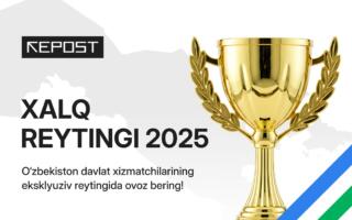 Repost.uz давлат хизматчилари ва ташкилотлар ўртасидаги йиллик «Халқ рейтинги»ни ишга туширди