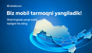 Uztelecom 1 000 дан ортиқ база стантсияларини модернизация қилди ва бутун мамлакат бўйлаб 5G тармоғини қурмоқда